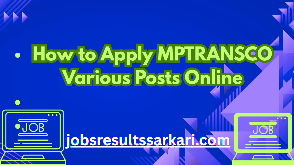 How to Apply MPTRANSCO Various Posts Online How to Apply MPTRANSCO Various Posts Online