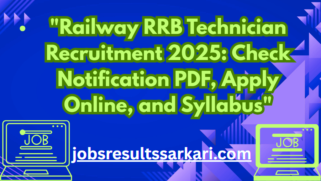 Railway RRB Technician Recruitment 2025 Railway RRB Technician Recruitment 2025