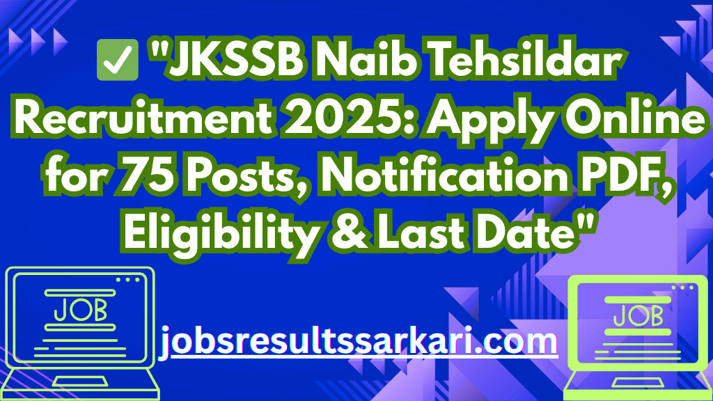 JKSSB Naib Tehsildar Recruitment 2025